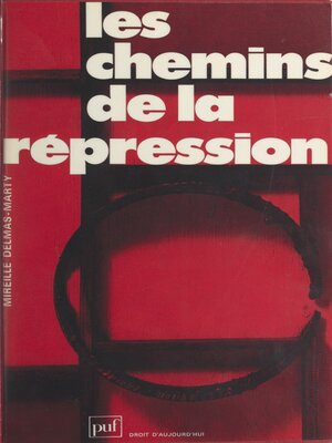 cover image of Les Chemins de la répression